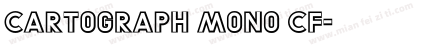 Cartograph Mono CF字体转换